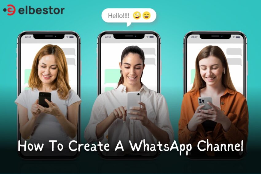 How To Create A WhatsApp Channel