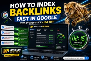How to Index Backlinks Fast in Google
